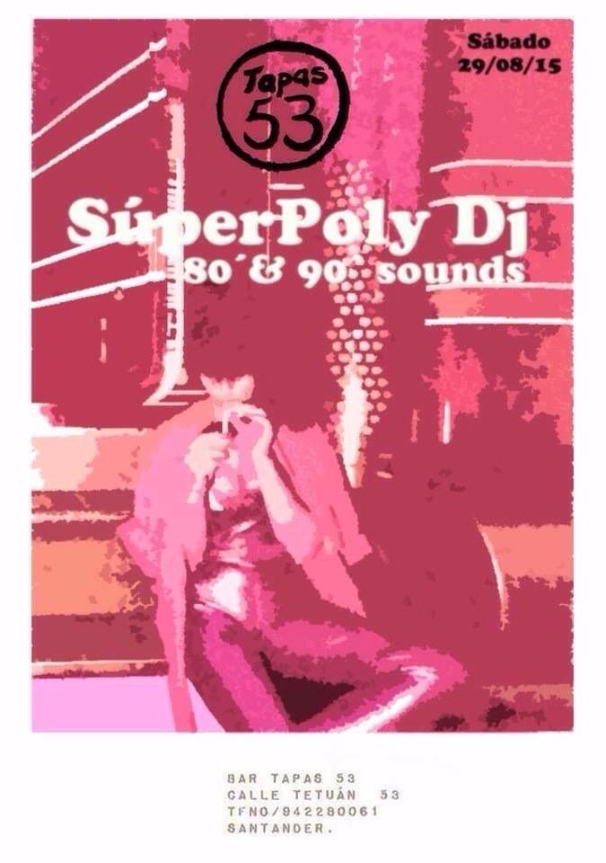 Super Poli dj en el bar Tapas 53 de Tetuán