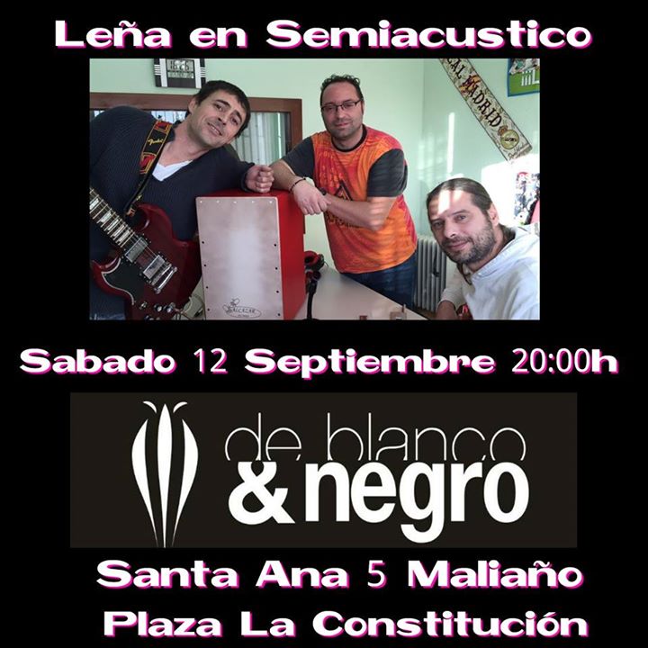 Concierto de Leña en De Blanco y Negro en Maliaño