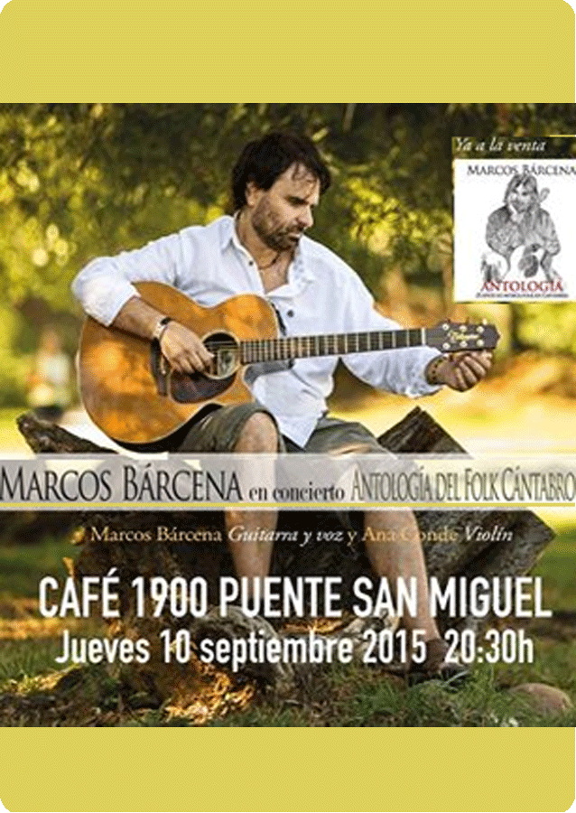 Concierto de Marcos Bárcena en el 1900 de Puente San Miguel