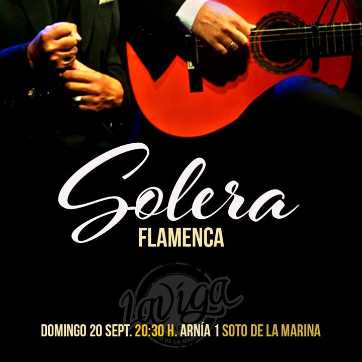Concierto de Solera Flamenca en La Viga en Soto de la Marina