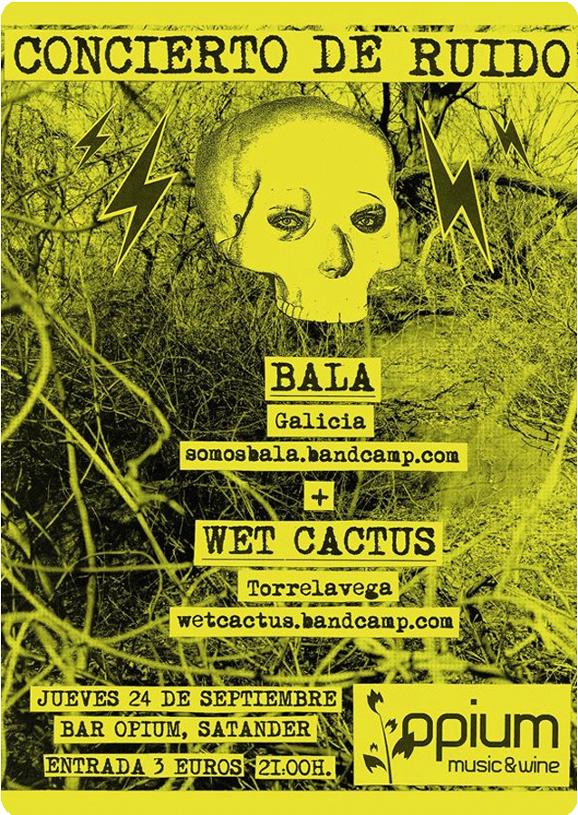 Concierto de Wet Cactus y Bala en el opium de Santander