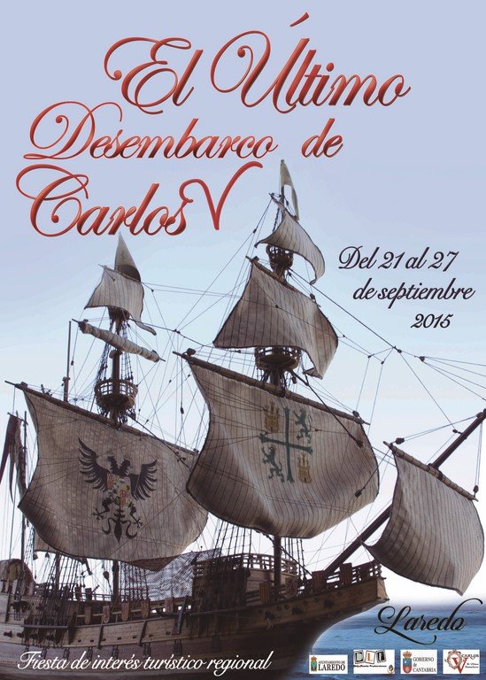El ultimo desembarco de Carlos V en Laredo 2015