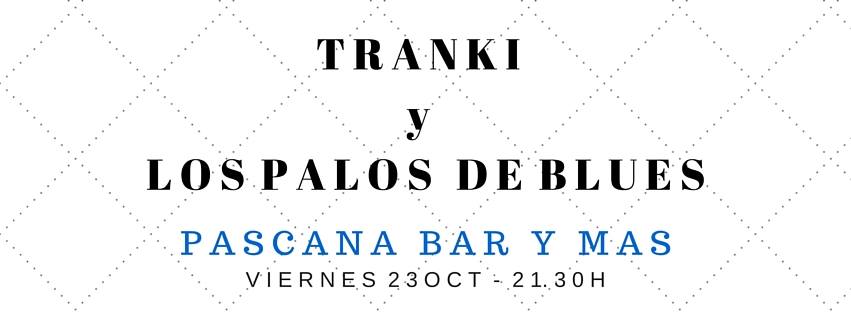 Concierto de Tranki y Los Palos del Blues en el Pascana en Cartes