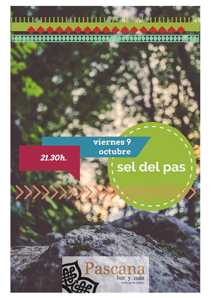 Concierto de Sel Del Pas en el Pascana de Cartes