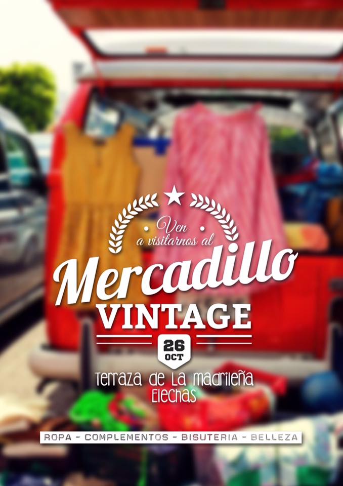 Mercado Vintage en La Madrileña de Elechas
