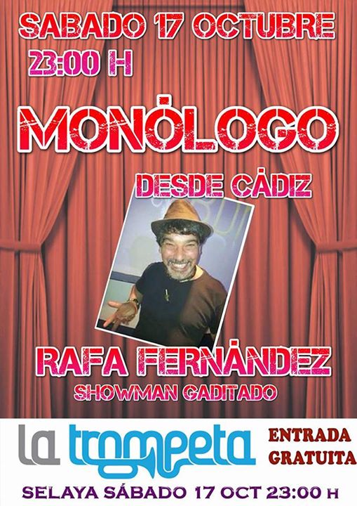Monólogo de Rafa Fernandez en La Trompeta de Selaya