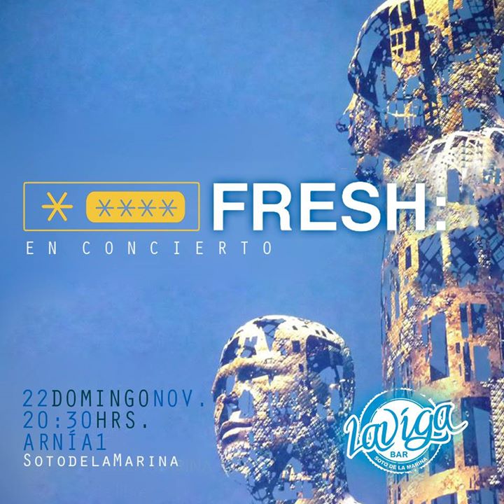 Concierto de Fresh en La Viga en Soto de la Marina