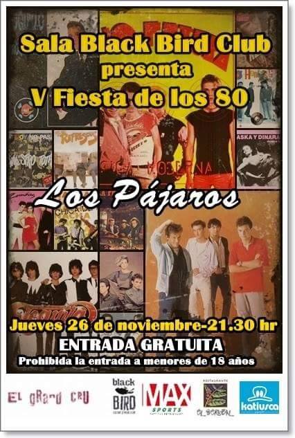 Concierto de Los Pájaros y fiesta de los 80 en el Black Bird de Santander