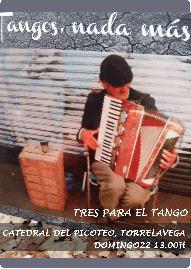 Concierto de Tres para Tango en La Catedral del Picoteo en Torrelavega