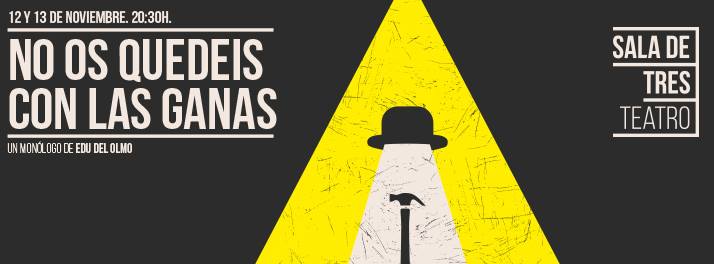 Monólogo de Edu del Olmo en la Sala de Tres en Santander
