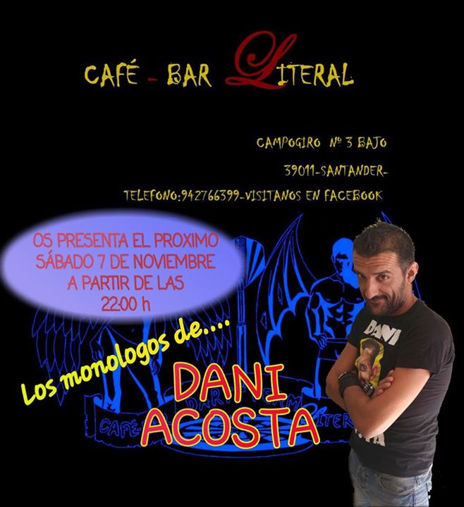 Monólogo de Dani Acosta en el Literal de Santander