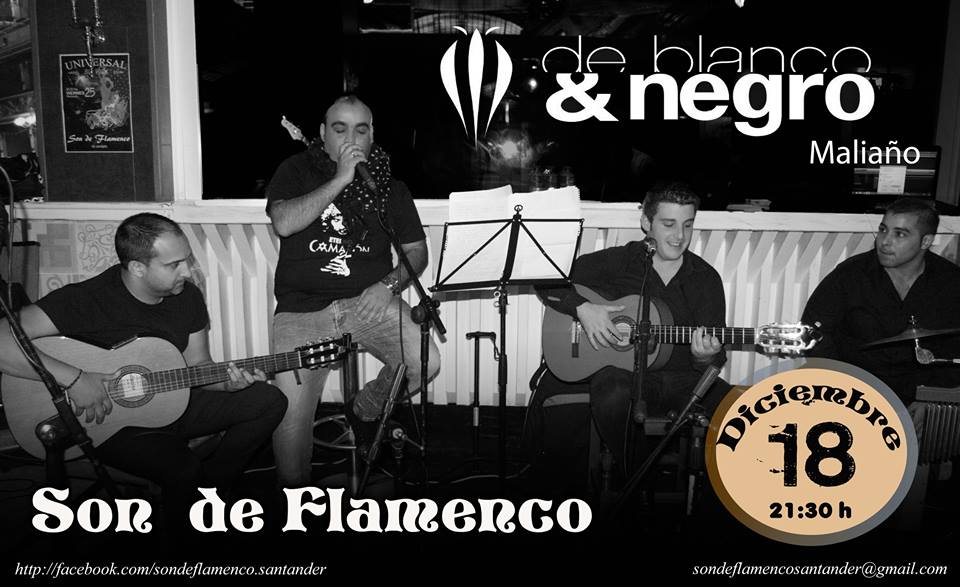 Concierto de Son de Flamenco en De Blanco&Negro en Maliaño