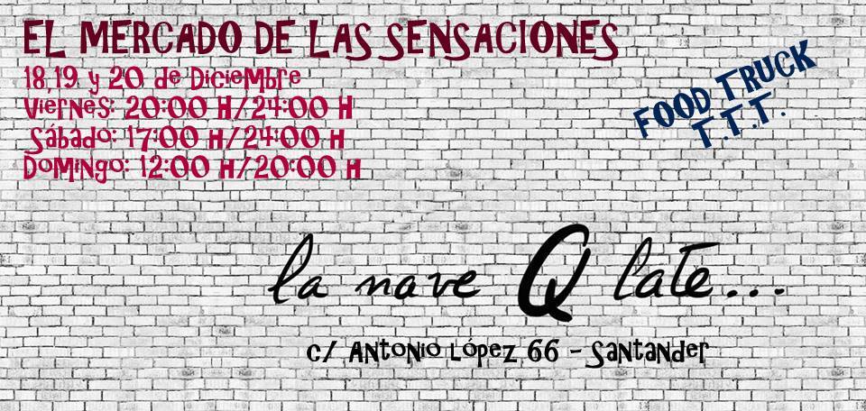 Mercado de las sensaciones en La Nave Q Late en Santander