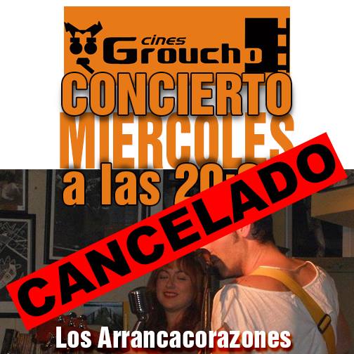 CANCELADO el Concierto de Los Arrancacorazones en cines Groucho en Santander