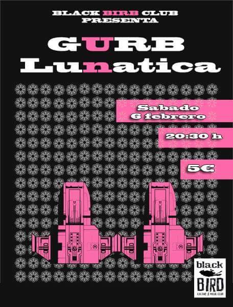 Concierto de Gurb y Lunática en el Black Bird de Santander