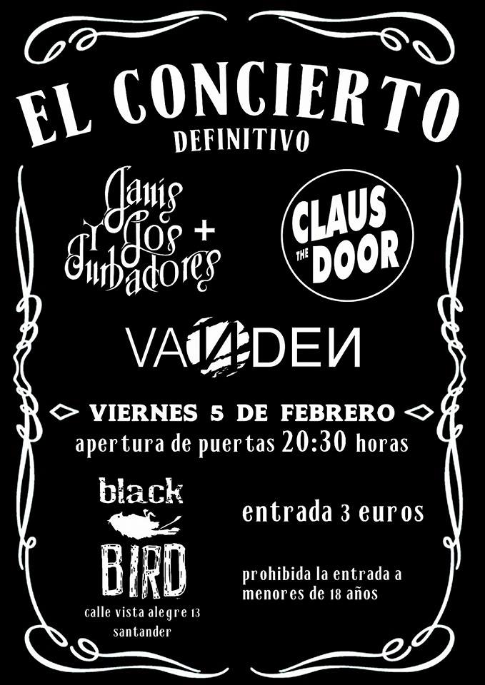 Concierto de Janis , Vanden y Claus the Door en el Black Bird de Santander