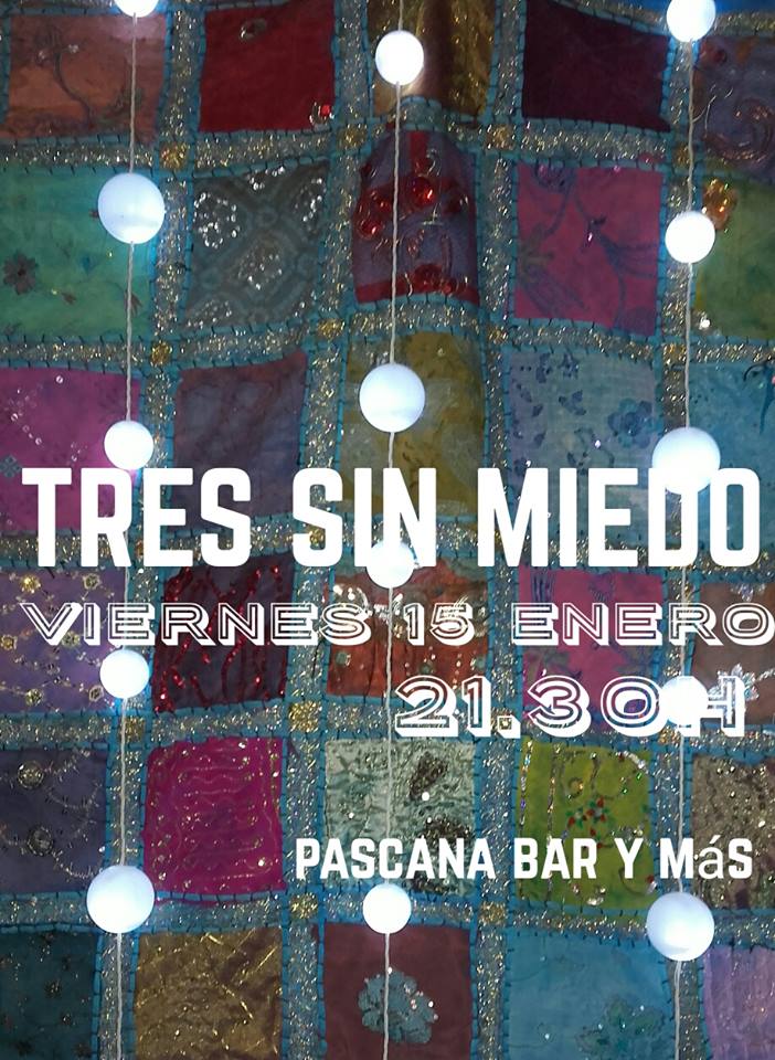 Concierto de Tres Sin Miedo en el Pascana en Cartes