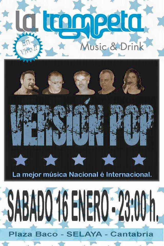 Concierto de Versión Pop en La Trompeta en Selaya