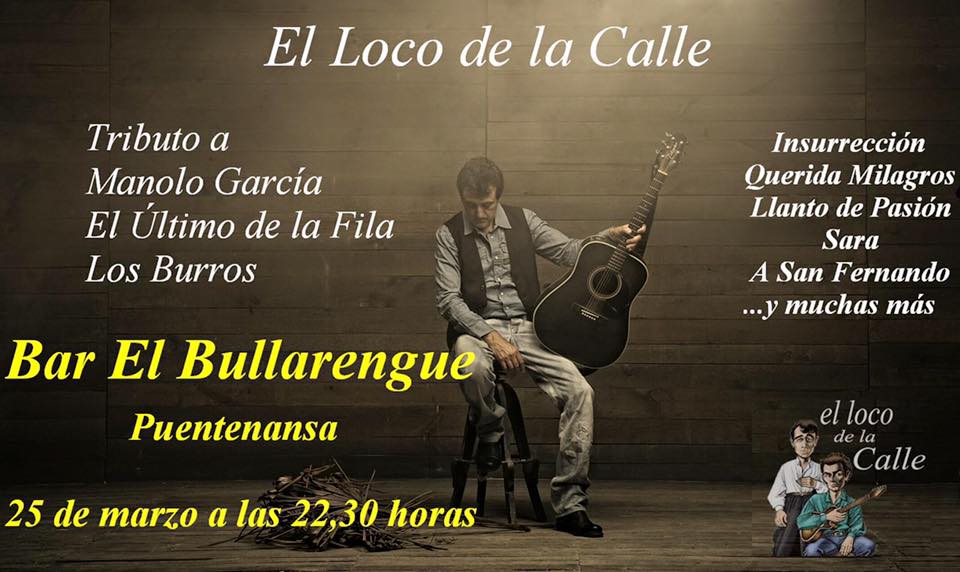 Concierto de El Loco de la Calle en el Bullarengue de Puentenansa
