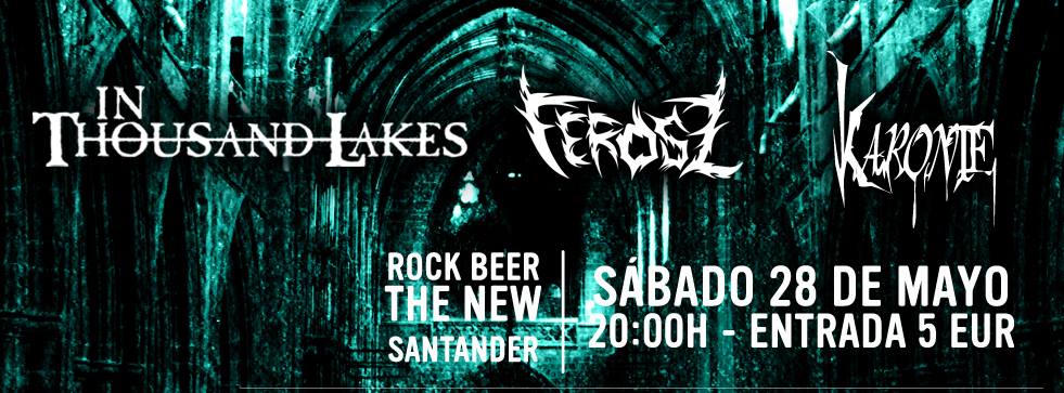 Concierto de IN THOUSAND LAKES + FEROSZ + KARONTE en el New de Santander