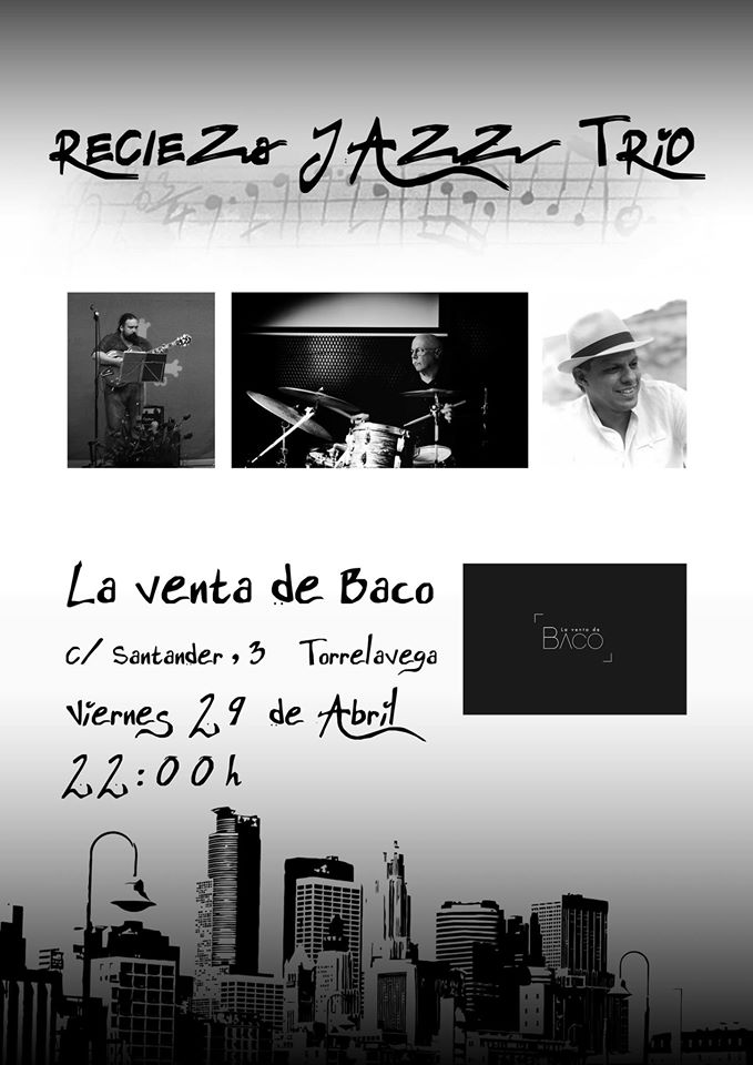 Concierto de Recieza Jazz Trio en La Venta de Baco en Torrelavega
