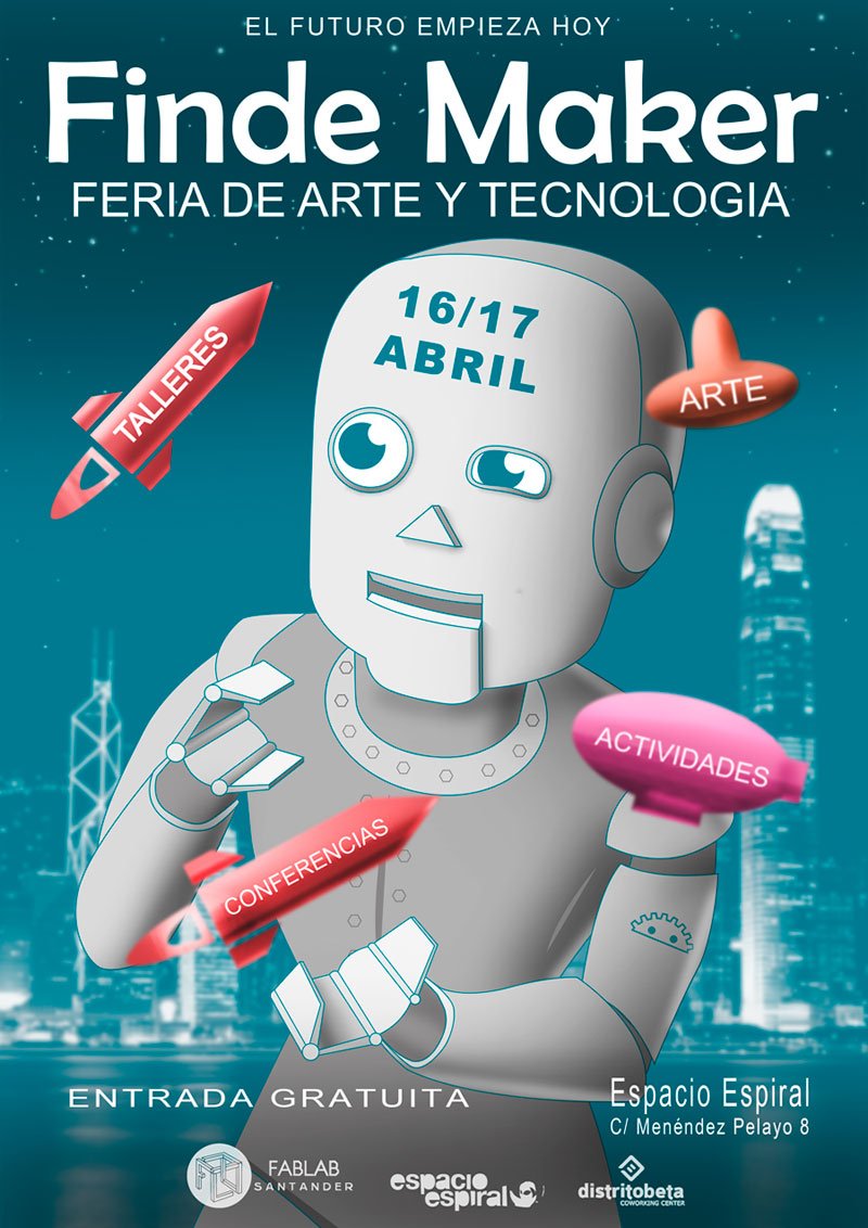 Feria de arte y tecnologia Finde Maker en Torrelavega