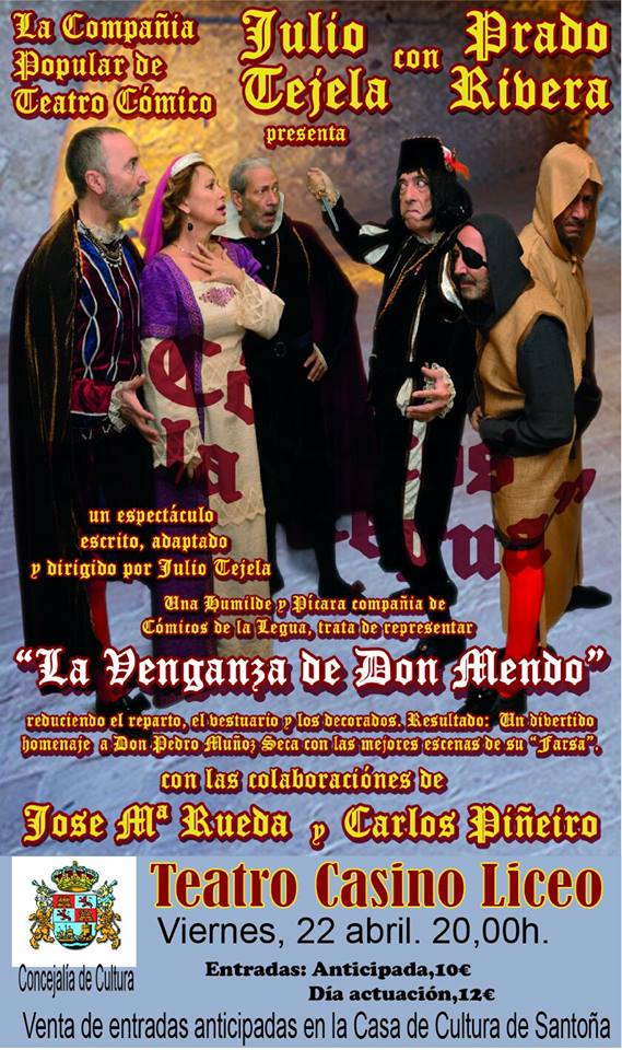 Teatro La Venganza de Don Mendo en Santoña