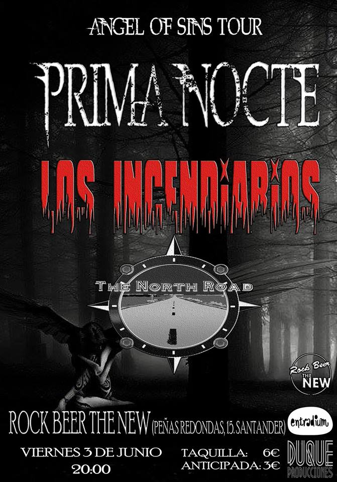 Concierto de Prima Nocte ,Los Incendiarios y The Norht Road  en el New de Santander