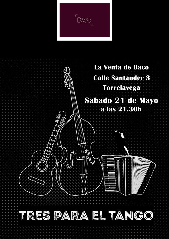 Concierto de Tres para Tango en La Venta de Baco en Torrelavega