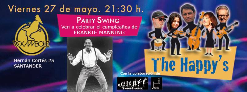 Fiesta Party Swing con The Happy´s en el Rocambole de Santander