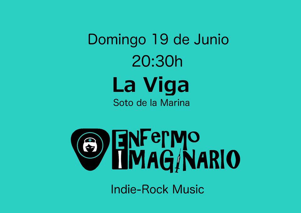 Concierto de Enfermo Imaginario en La Viga en Soto de la Marina
