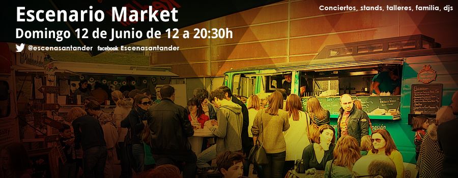 Escenario Market en Escenario Santander