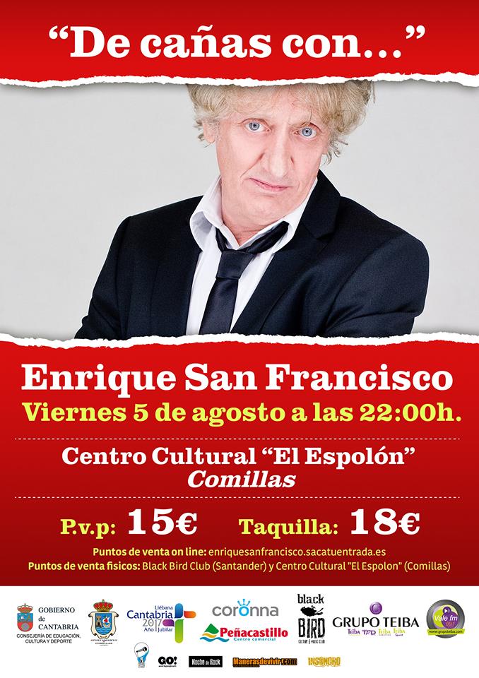 Monologo de Enrique San Francisco en Comillas