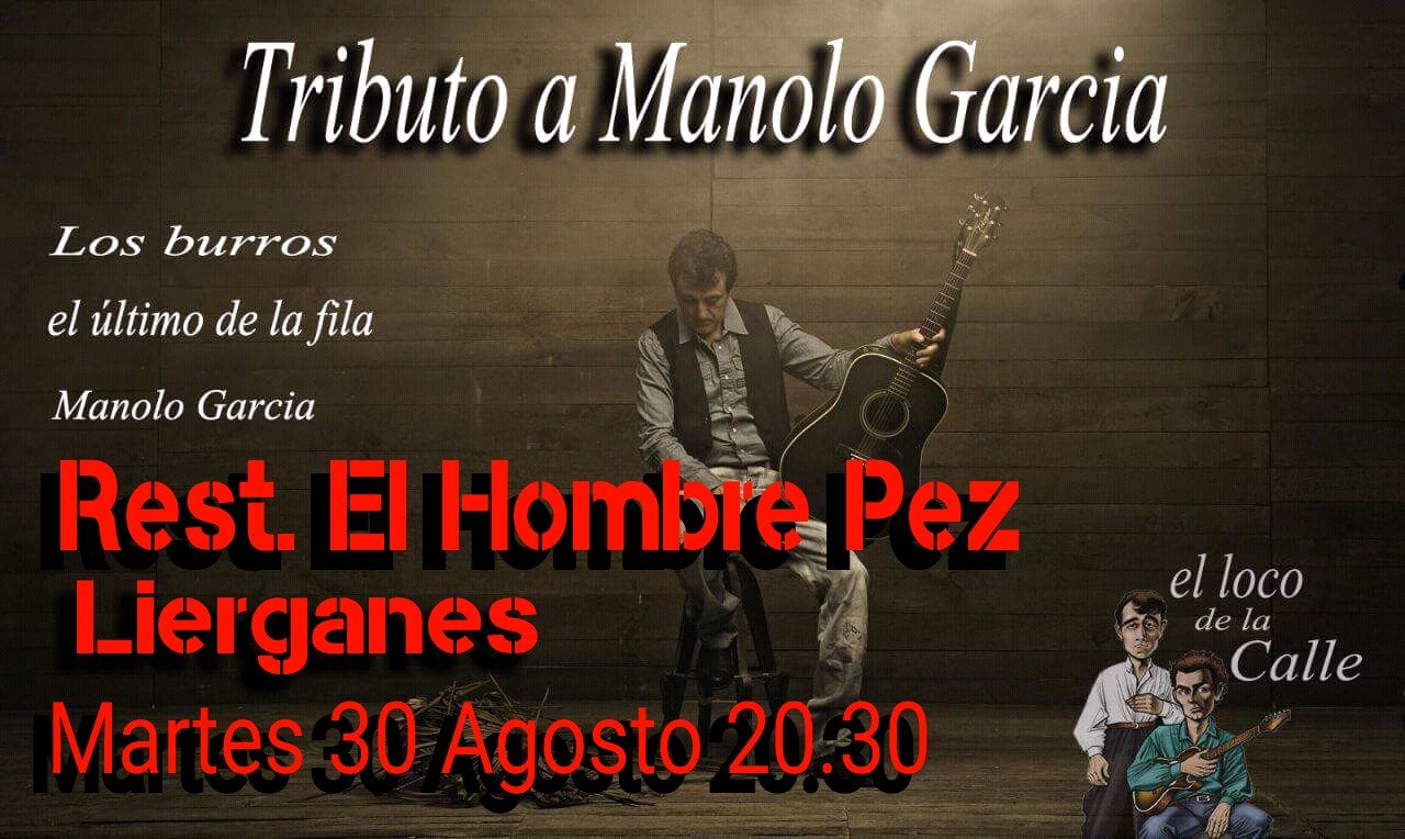 Concierto de El Loco de la Calle en El Hombre Pez de Lierganes