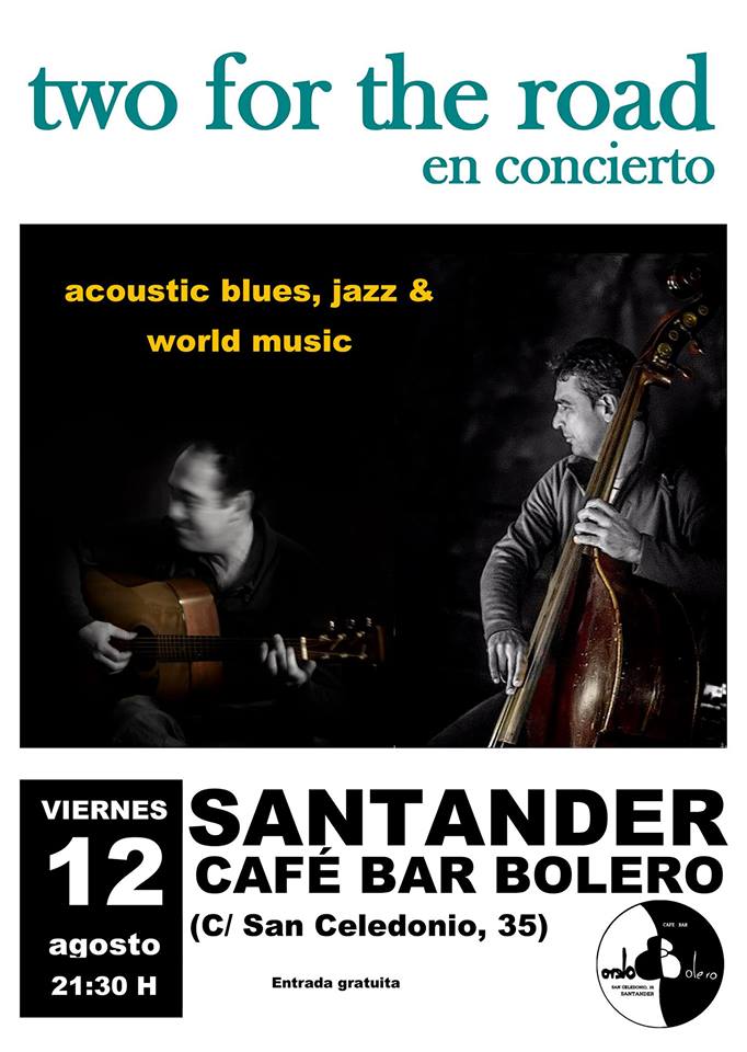 Concierto de Two for the Road en el bar Bolero de Santander