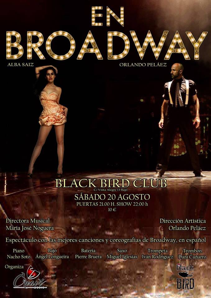 Espectaculo En Broadway en el Black Bird de Santander