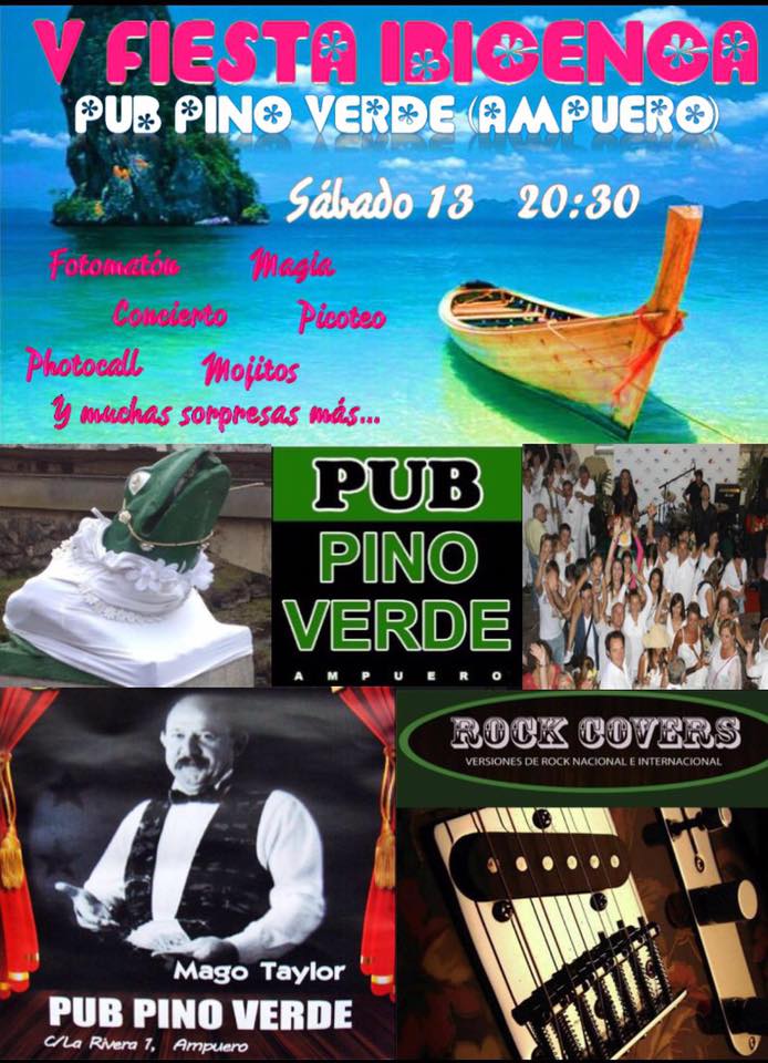 Fiesta ibicenca,mgia y Concierto en ampuero en el Pino Verde