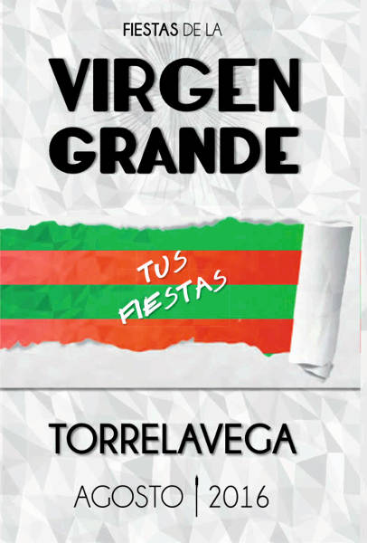 Fiestas de la Virgen Grande 2016, Semana Grande de Torrelavega