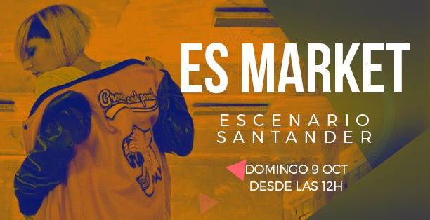 Escenario Market en Escenario Santander