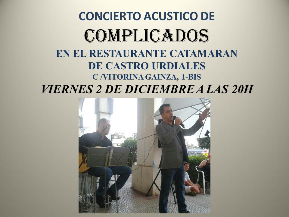 Concierto de Complicados en el Catamarán de Castro Urdiales
