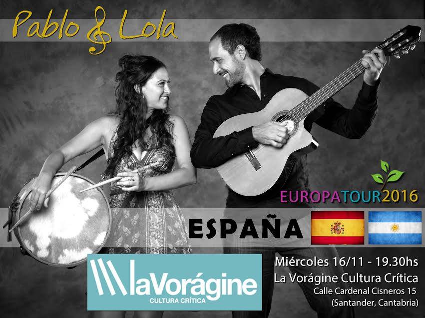 Concierto de Pablo y Lola en La Vorágine de Santander