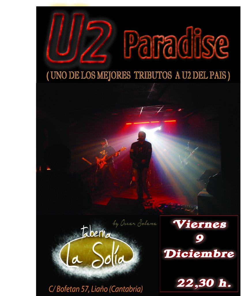 Concierto de U2 Paradise en La Solía de Liaño