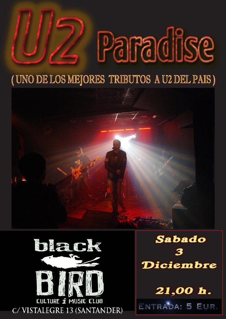 Concierto de U2 Paradise en el Black Bird de Santander