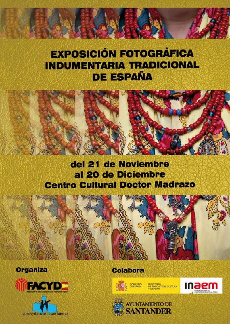 Exposición fotográfica indumentaria tradicional de España en Santander