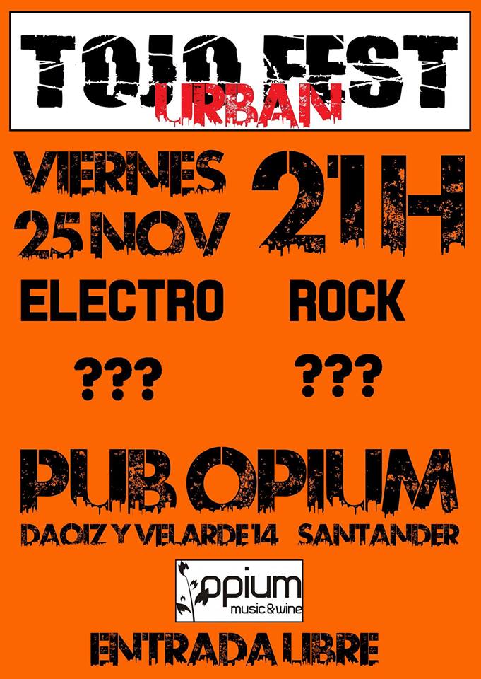 Fiesta Tojo Urban Fest en el Opium de Santander