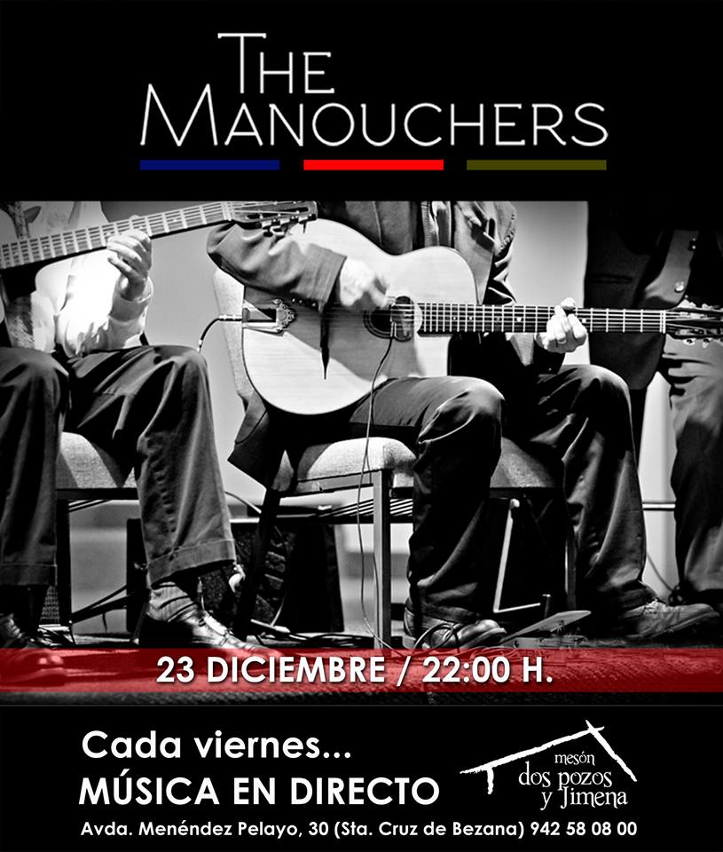 Concierto de The Manouchers en Dos Pozos y Jimena de Bezana