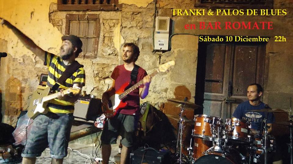Concierto de Tranki y Palos de Blues en el Bar Romate de Escobedo de Camargo
