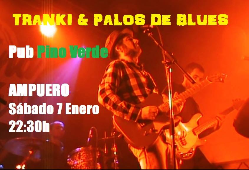 Concierto de Tranki y Palos de Blues en el Pino Verde de Ampuero