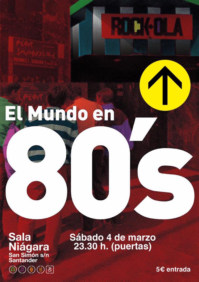 Fiesta El Mundo en 80´s en el Niágara de Santander