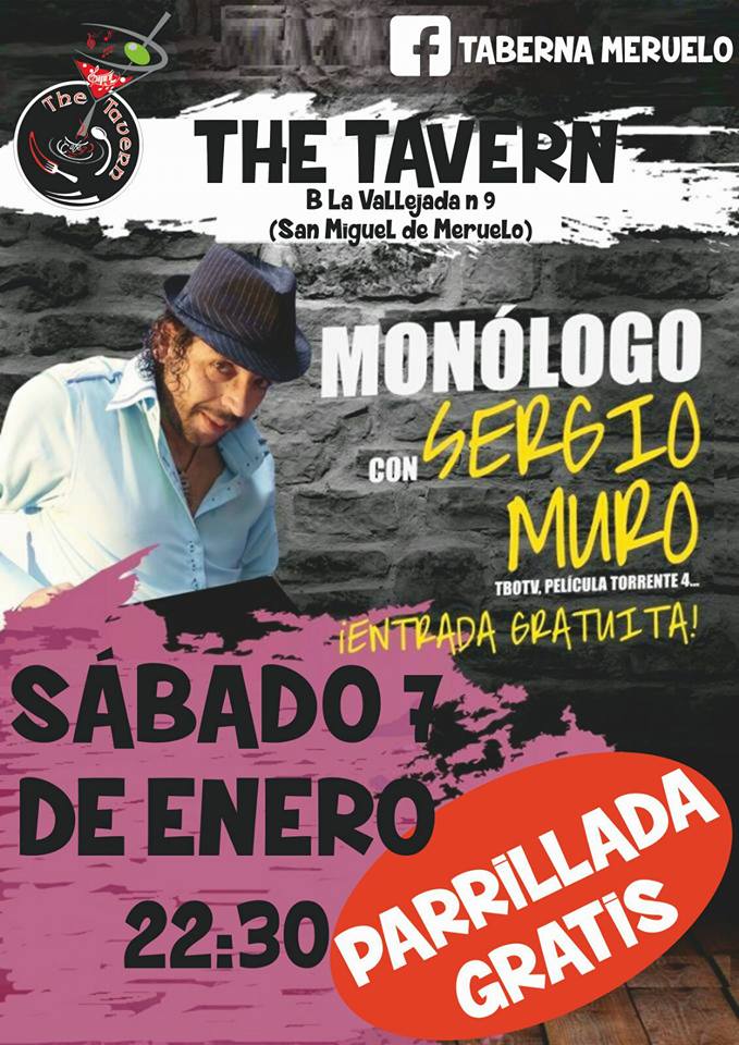 Monólogo de Sergio Muro y Parrillada en The Tavern de Meruelo